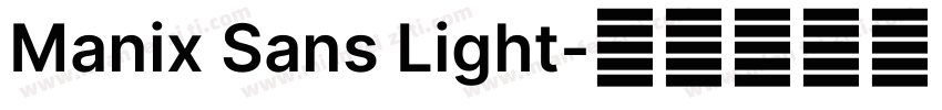 Manix Sans Light字体转换